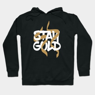 STAY GOLD Hoodie